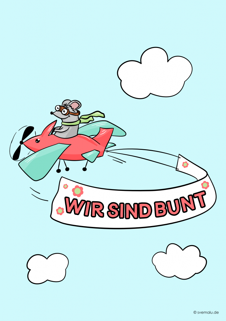 Gezeichnete Maus, die ein Flugzeug fliegt. Die Maus trägt eine Fliegerbrille und einen Schal. Das Flugzeug sieht auch aus wie eine Maus. Ein Banner wird hinter dem Propeller-Flugzeug hinterhergezogen. Es trägt die Aufschrift "Wir sind Bunt" 